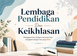 Lembaga Pendidikan Dan Keikhlasan